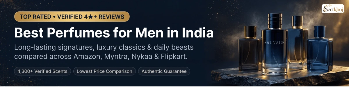 Best Perfumes for Men in India - Compare Fragrances & Deals | ScentKhoj